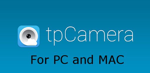 TP-Link tpCamera For PC, Windows & Mac