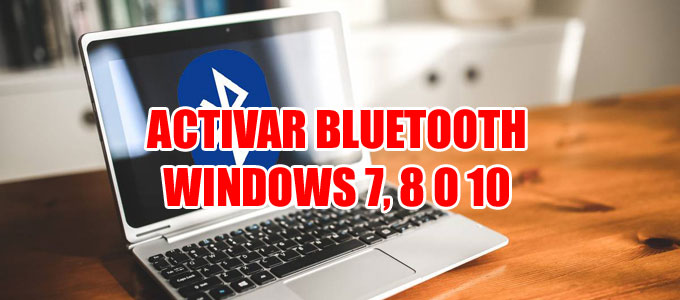 ¿Cómo activar Bluetooth en Windows 8 con teclado?