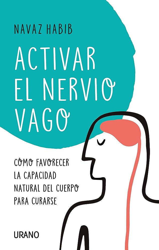 Cómo Activar el Nervio Vago Libro