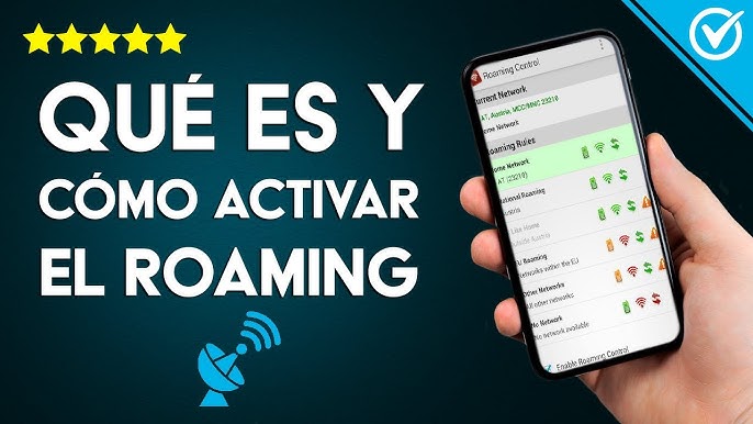 ¿Cómo activar el roaming y la Itinerancia de datos?