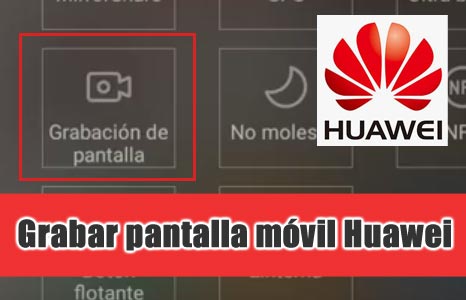 ¿Cómo grabar la pantalla de mi celular Huawei p20 Lite?