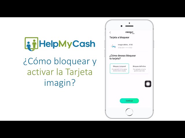 ¿Cómo desbloquear la tarjeta de ImaginBank?