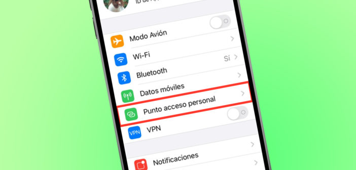 Cómo Activar Punto de Acceso Personal