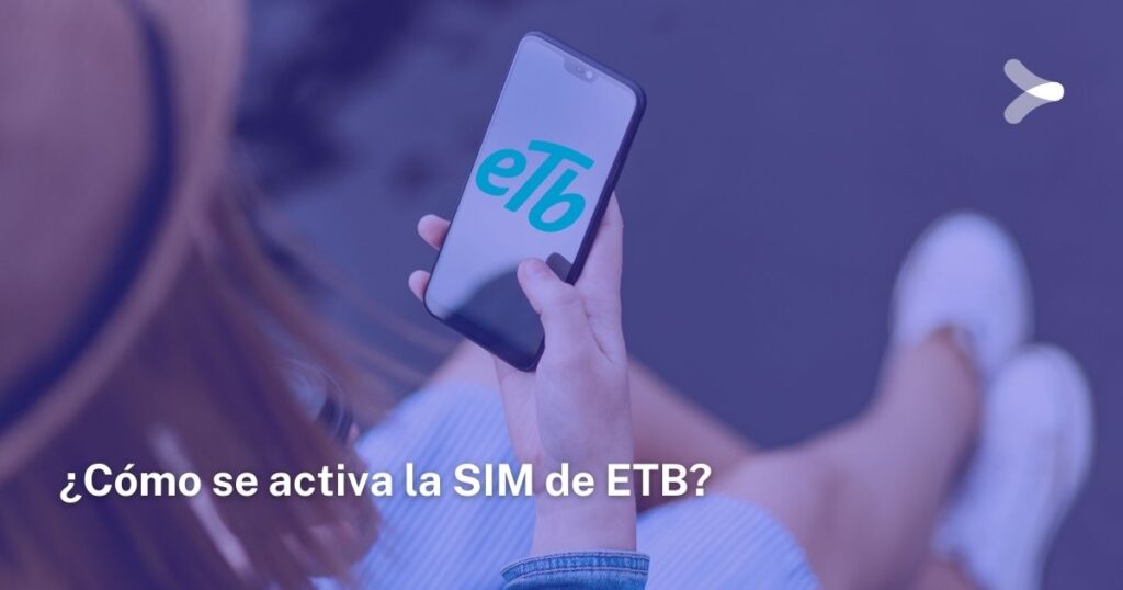 ¿Cómo se activa la tarjeta SIM?
