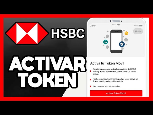¿Cómo se activa token móvil HSBC?