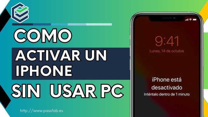 ¿Cómo se puede activar un iPhone?