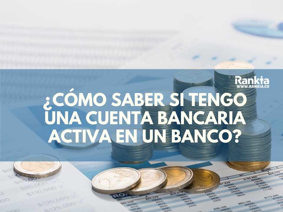 ¿Cómo activar una cuenta de ahorros inactiva en Bancolombia?