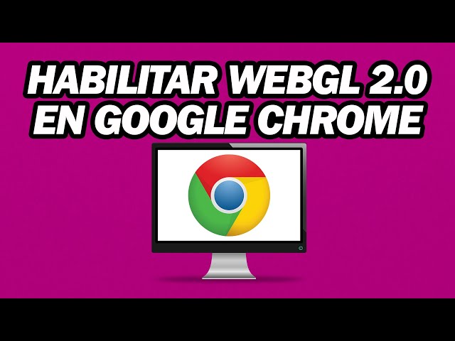 ¿Cómo solucionar no se admite WebGL?